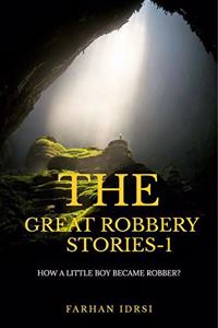 Great Robbery Stories