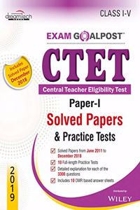 CTET Exam Goalpost, Paper - I, Solved Papers & Practice Tests, Class 1 to V, 2019