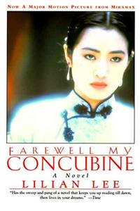 Farewell My Concubine: Novel, a