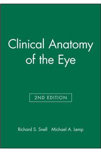 Clinical Anatomy of the Eye 2E