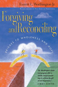 Forgiving and Reconciling