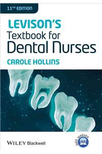 Levison's Textbook for Dental Nurses