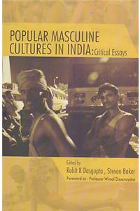 Popular Masculine Cultures in India