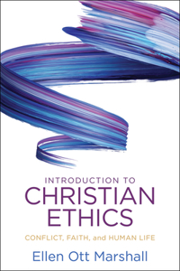 Introduction to Christian Ethics