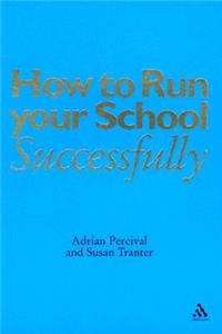 How to Run Your School Successfully