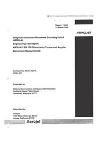 Integrated Advanced Microwave Sounding Unit-A (Amsu-A). Engineering Test Report, Amsu-A1 S/N 108 Disturbance Torque and Angular Momentum Measurements