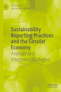 Sustainability Reporting Practices and the Circular Economy