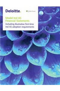 Model Ind AS Financial Statements- Including illustrative first- time Ind AS adoption requirements