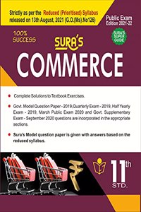 SURA`S 11th STD Commerce Guide (Reduced Prioritised Syllabus) 2021-22 Edition - based on Samacheer Kalvi Textbook 2021