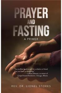 Prayer and Fasting