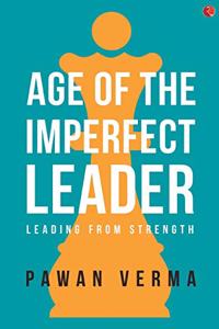 Age of the Imperfect Leader