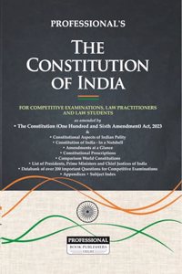 Constitution of India covering 106th Amendment with important Case Laws, Q&A Data Bank on Constitutional Aspects of Indian Polity for Students, UPSC/ Competitive/ Civil Services Exams, Legal Fraternity, Practitioners, Legal Reference