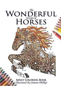 Wonderful World of Horses - Adult Coloring / Colouring Book