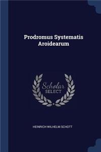 Prodromus Systematis Aroidearum