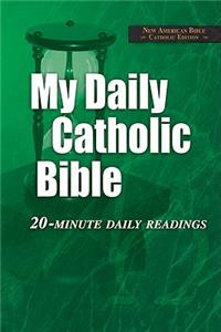 My Daily Catholic Bible-NABRE