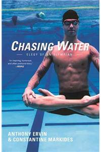 Chasing Water: Elegy of an Olympian