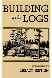 Building With Logs (Legacy Edition)