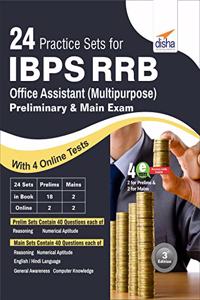 24 Practice Sets for IBPS RRB Office Assistant (Multipurpose) Preliminary & Mains Exam with 4 Online Tests