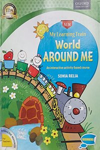 My Learning Train World Around Me For Beginners