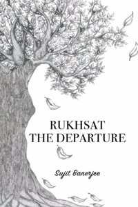 Rukhsat The Departure