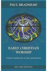 Early Christian Worship