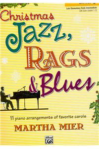 Christmas Jazz, Rags & Blues, Bk 1