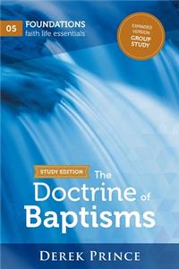 Doctrine of Baptisms - Group Study