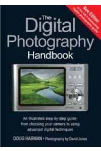 The Digital Photography Handbook