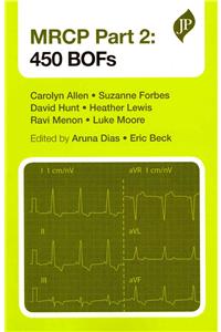 MRCP Part 2: 450 BOFs: 450 BOFs