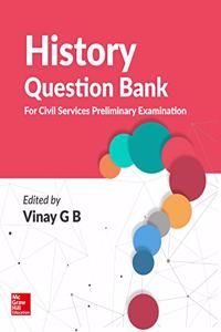 History Question Bank (For Civil Services Preliminary Examination)