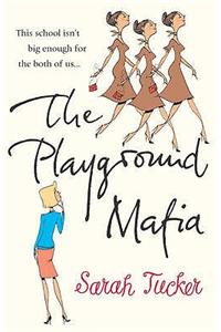 The Playground Mafia