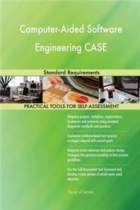 Computer-Aided Software Engineering CASE Standard Requirements