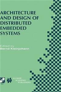 Architecture and Design of Distributed Embedded Systems