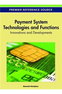 Payment System Technologies and Functions