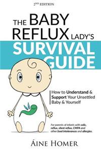 Baby Reflux Lady's Survival Guide - 2nd EDITION