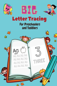 BIG Letter Tracing for Preschoolers and Toddlers