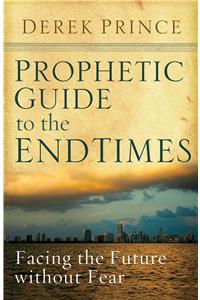 Prophetic Guide to the End Times