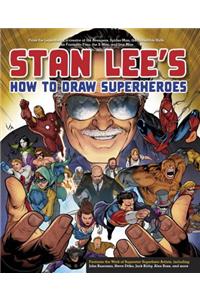 Stan Lee's How to Draw Superheroes