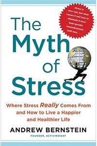 The Myth of Stress