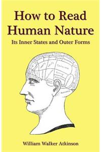 How to Read Human Nature