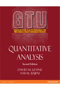 Quantitative Analysis : Customized as per the BE syllabus requirements of the MBA syllabus at Gujarat Technological University