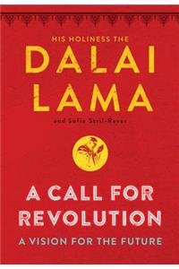 Call for Revolution: A Vision for the Future