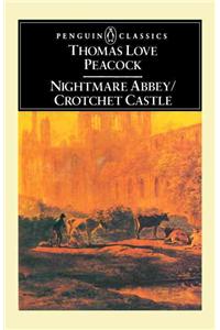 Nightmare Abbey/Crotchet Castle