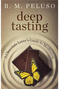 Deep Tasting