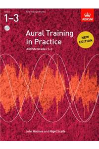 Aural Training in Practice, ABRSM Grades 1-3, with 2 CDs