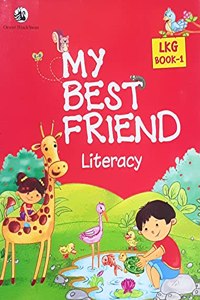 My Best Friend - Literacy Primer LKG Book 1