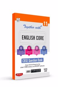 Rachna Sagar Together With CBSE Class 11 English Core Question Bank Study Material (Based On Latest Syllabus) Exam 2022-23