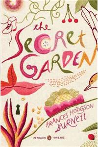 The Secret Garden (Penguin Classics Deluxe Edition)