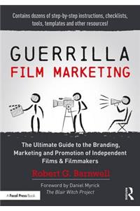 Guerrilla Film Marketing