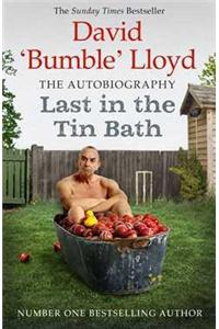 Last in the Tin Bath